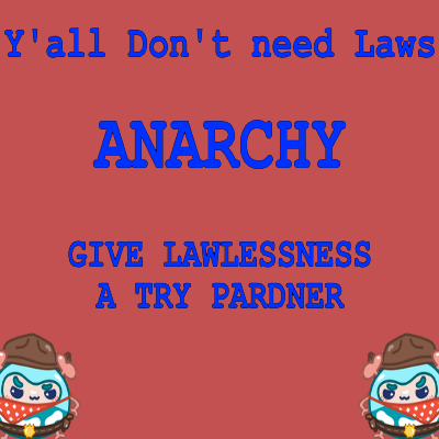 Anarchy